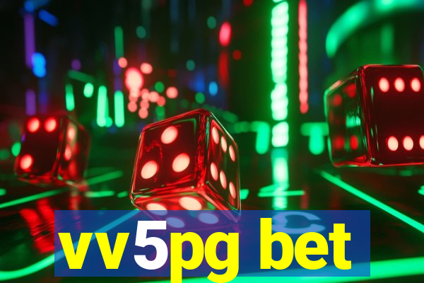 vv5pg bet